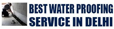 Best Water Proofing Service In Delhi